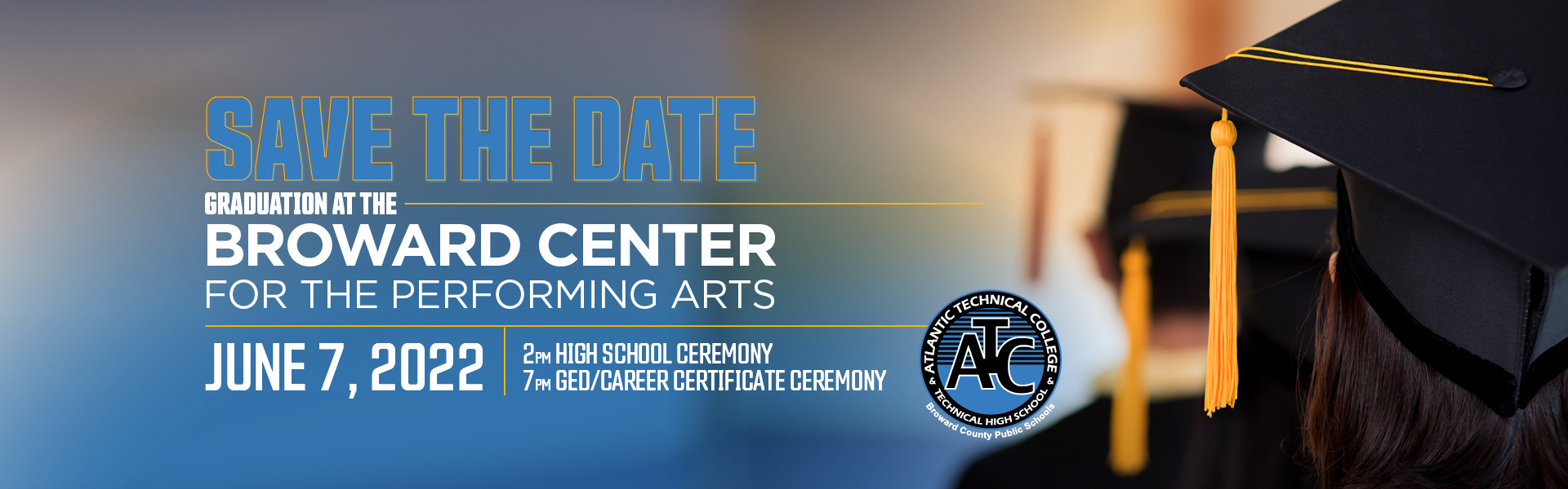 2114100-BCS-ATC Graduation Banner 2022 UPDATE2 Graduation date 2022