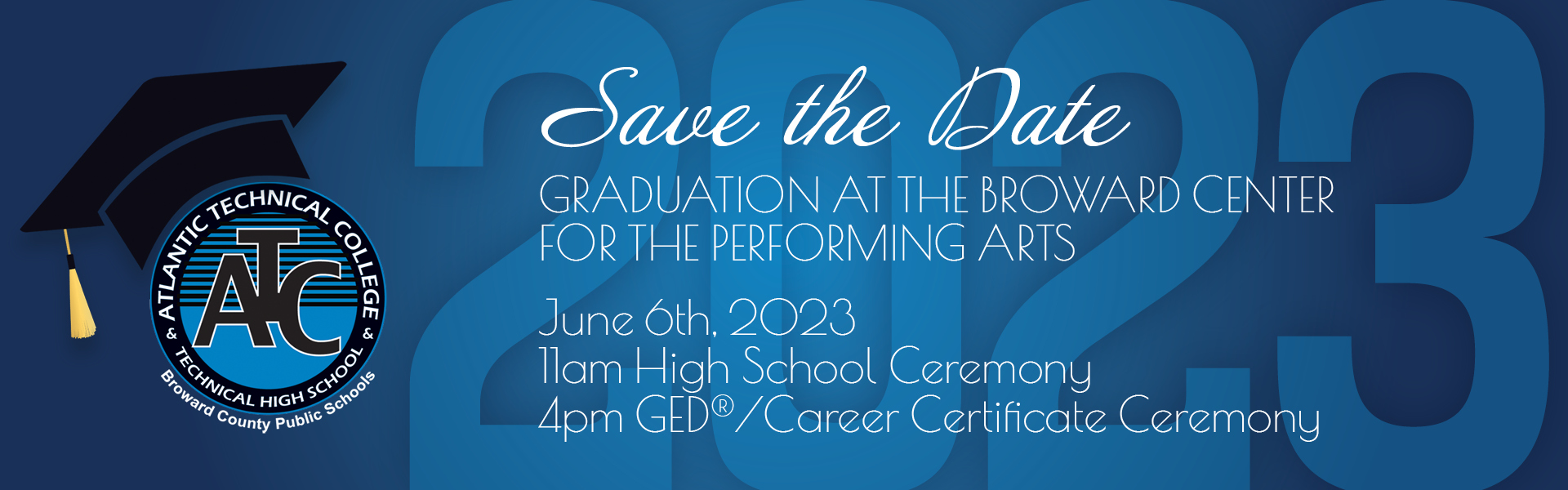 2601505-BCS ATC GRADUATION SAVE THE DATE BANNER GRAPHICS Graduation date 2022