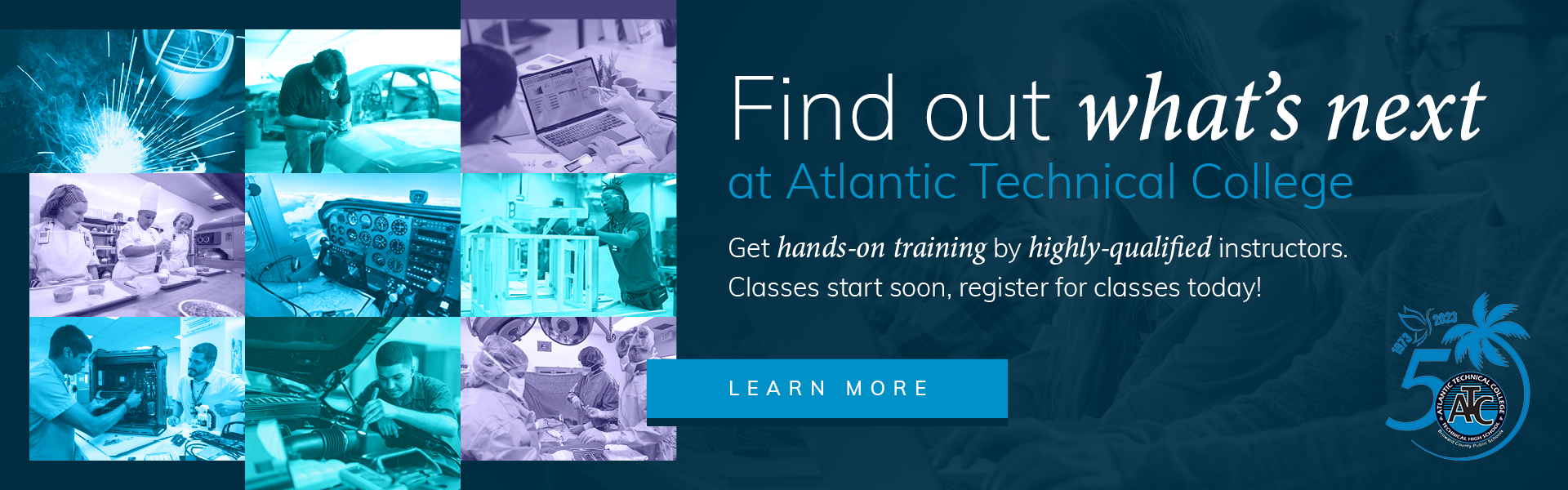 find out what's next at Atlantic Technical College